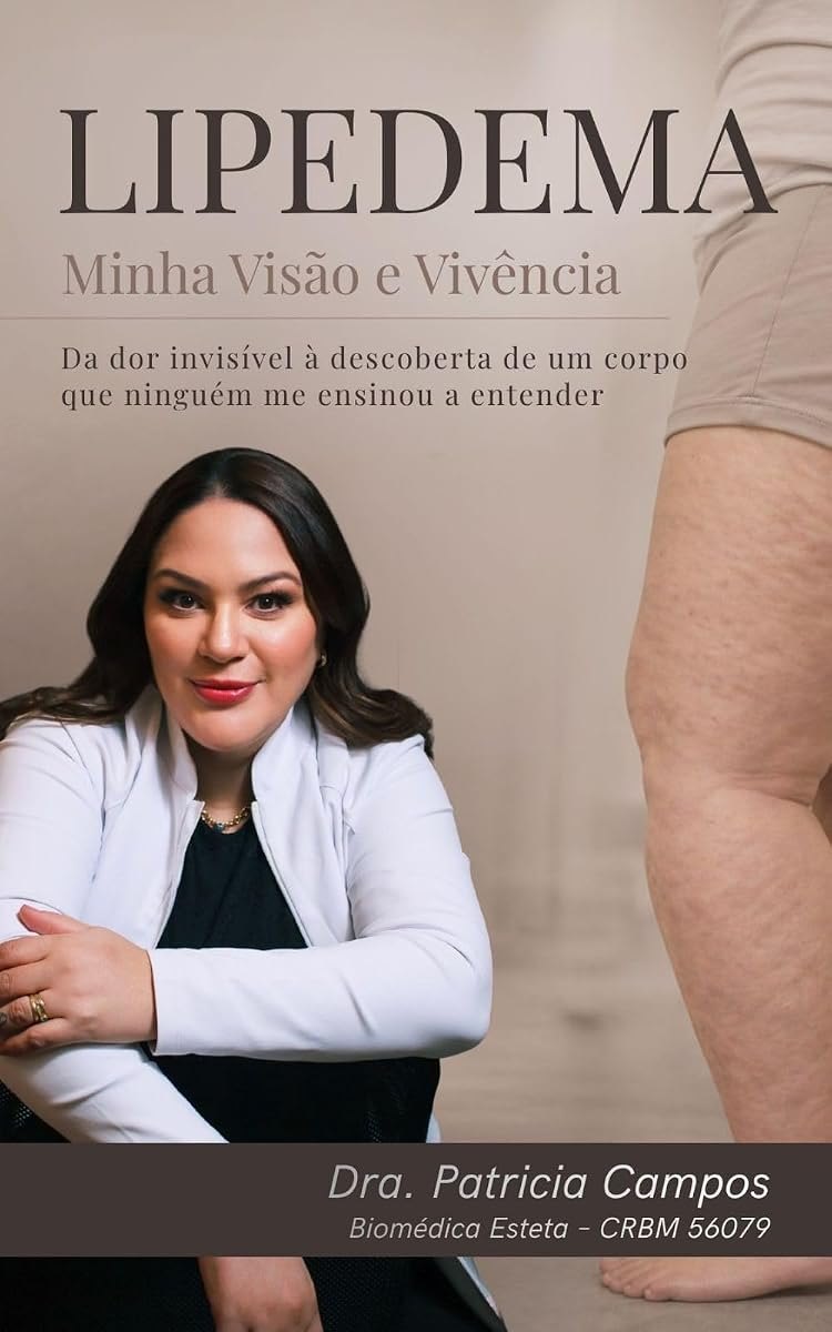 Capa do livro Lipedema: Minha Visão e Vivência, de Patricia Campos da Silva